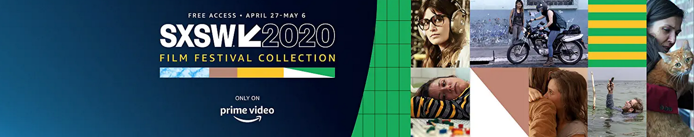SXSW 2020 on Amazon Prime Video